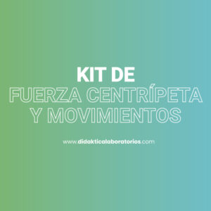 Kit_de_fuerza_centripeta_y_movimientos